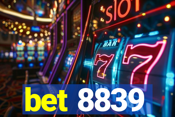 bet 8839